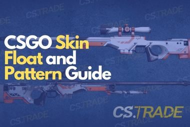 CSGO Skin Float and Pattern Guide