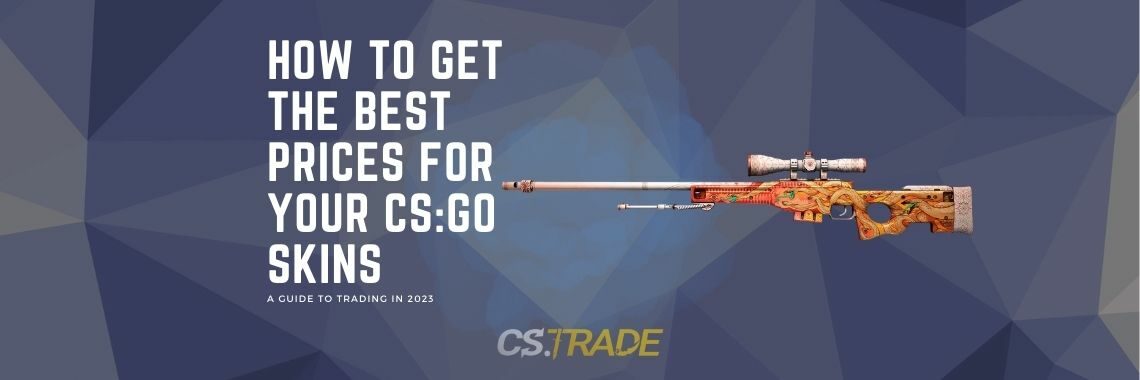 how-to-get-the-best-prices-for-your-csgo-skins